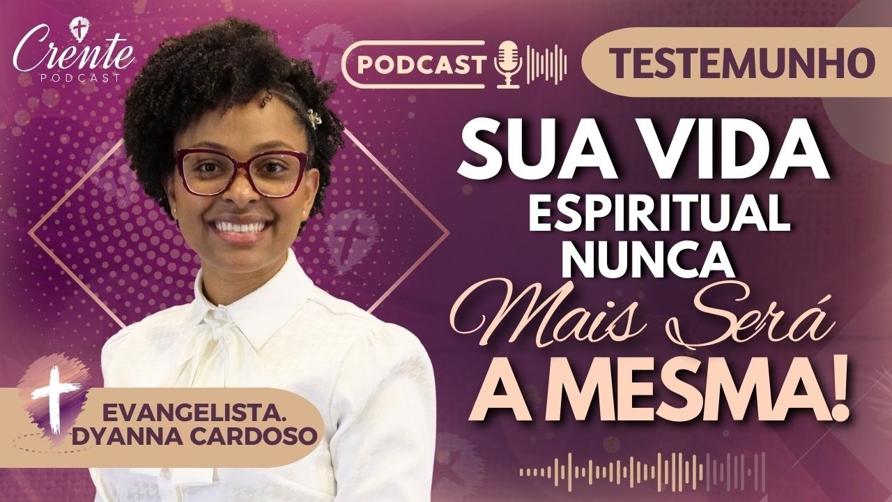 EP. 79 | Você Está Pronto para Mudar sua Vida Espiritual? Este Episódio Vai Te Surpreender!  DYANNA