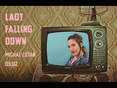 Lady falling down - Michal Lotan - מיכל לוטן