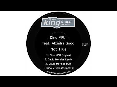 DinoMFU feat. Alxandra Good - Not True (David Morales Remix)