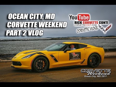 OCEAN CITY,MD CORVETTE WEEKEND   PART 2 with RICK CONTI Video