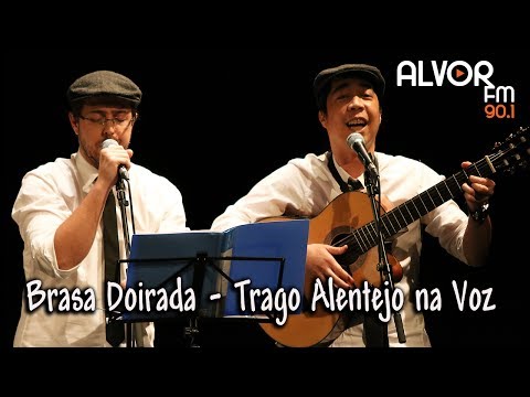 Brasa Doirada - Trago Alentejo na Voz