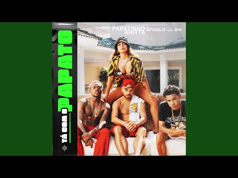 Tá com o Papato (feat. BIN)