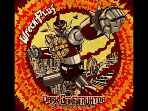 Wreck Plus - Dark Construktor (Full EP 2016)