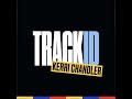 Le Track ID de Kerri Chandler