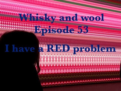 Episode 53 | I have a RED problem | Knitting and spinning vlog