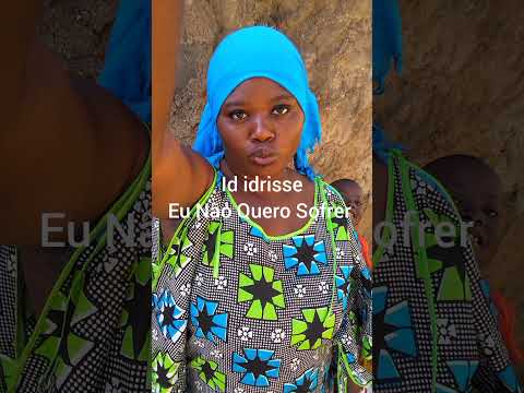 Id idrisse Eu Não Quero Sofrer