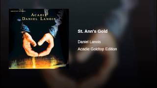 St. Ann's Gold (Acadie Goldtop Edition)