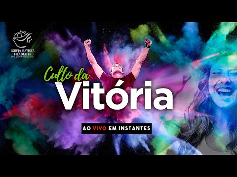 Culto da Vitória - Quinta-Feira 19h  IBF Sede 15/01/2026