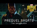 The Daywalker - Prequel Shorts | Marvel's Midnight Suns