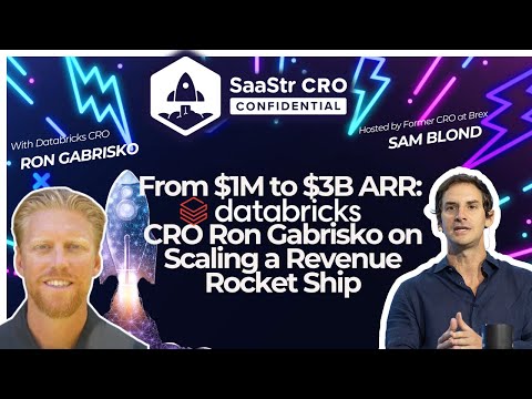 From $1M to $3B ARR: Databricks CRO Ron Gabrisko on Scaling a Revenue Rocket Ship