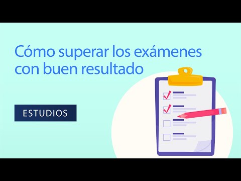Cómo superar los exámenes con buen resultado