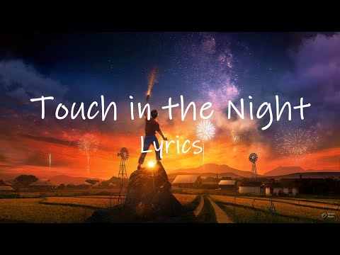 Silent Circle - Touch in the Night (Lyrics) | i remember all the cries