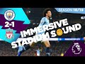 WOW!  LISTEN TO FOOTBALL LIKE NEVER BEFORE | CITY 2-1 LIVERPOOL(18/19) | IMMERSIVE SOUND EXPERIENCE