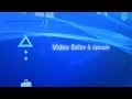 PS3 Video Editor And Uploader Review