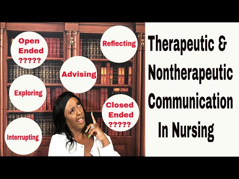 Therapeutic vs NonTherapeutic Communication
