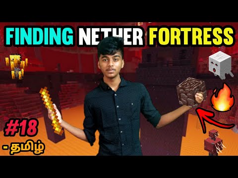 VISITING NETHER FORTRESS IN MINECRAFT | FINDING NETHER FORTRESS | Minecraft Tamil #18