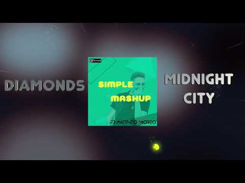 Diamonds & Midnight City (Moreo Mashup) Rihanna ft. M83
