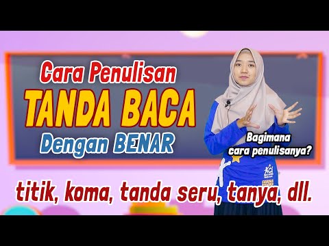 Cara Penulisan TANDA BACA dan Fungsinya dengan BAIK dan BENAR