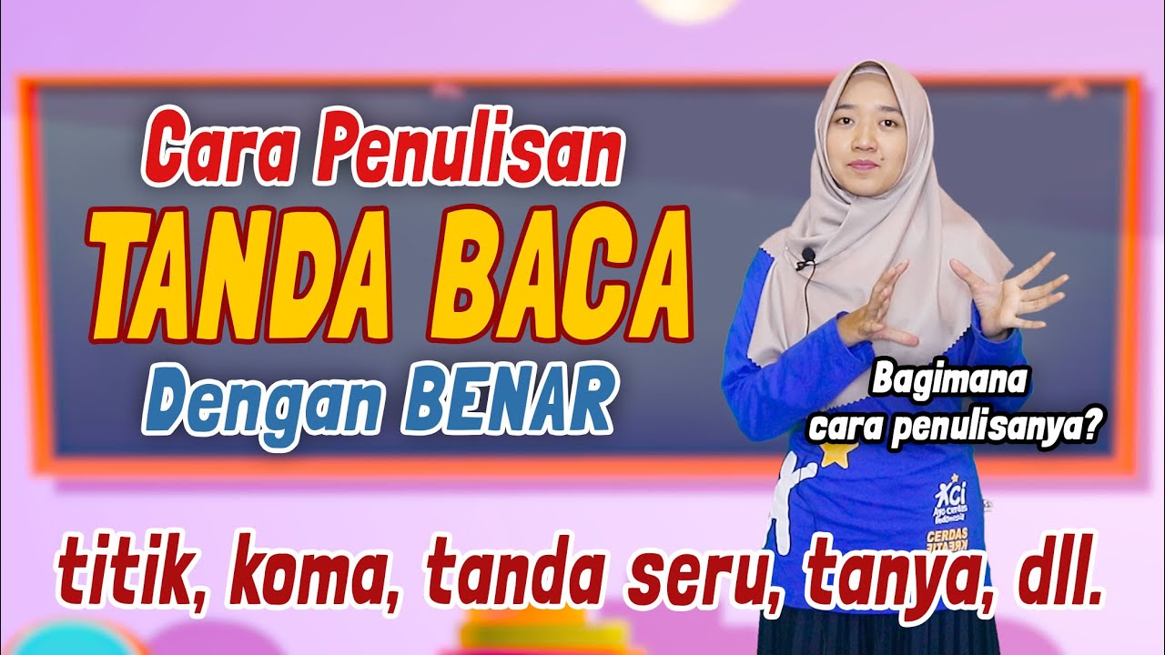 Cara Penulisan TANDA BACA dan Fungsinya dengan BAIK dan BENAR