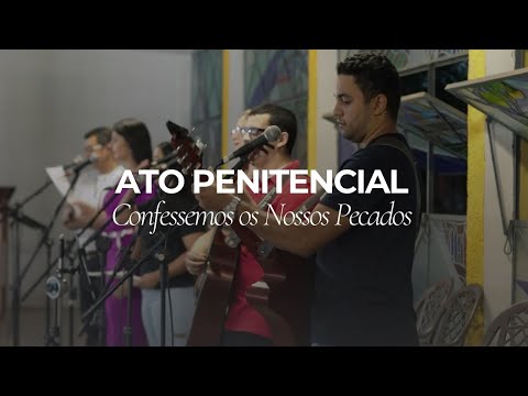 Confessemos os Nossos Pecados - MÚSICA PARA MISSA