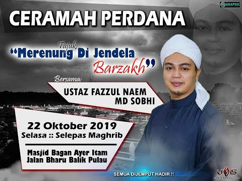Live | 22.10.2019 | Merenung di Jendela Barzakh | Ustaz Fazzul Naem Md Sobhi