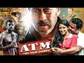 ATM 2026 Blockbuster New Release South Indian Hindi Dubbed Action Comedy Thriller Full Movie