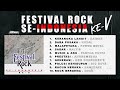 PLAYLIST FESTIVAL ROCK SE INDONESIA KE V