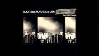 The Likes Of You- Black Rebel Motorcycle Club