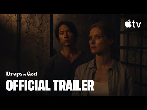 Drops of God — Season 2 Trailer | Apple TV