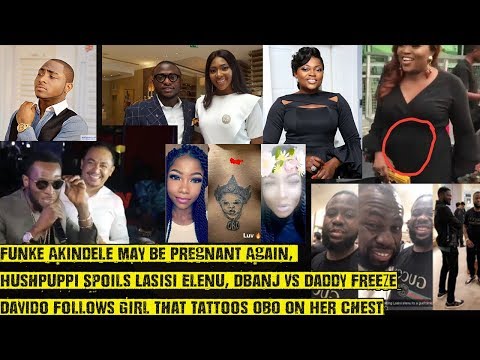 Funke Akindele Pregnant Again?? Ubi Franklin & Lilian Back Together, Hushpuppi Spoils Lasisi Elenu,