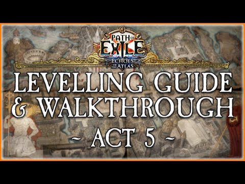 Path of Exile Levelling Guide & Walkthrough - Act 5 & Labyrinth - Necromancer