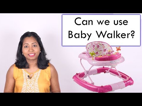 Can we use BABY WALKER? How safe it is?