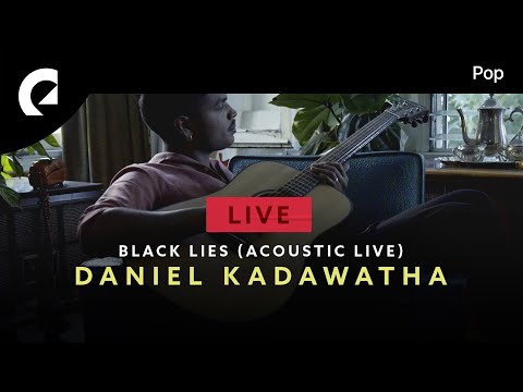 Daniel Kadawatha - Black Lies (Live Acoustic Version)