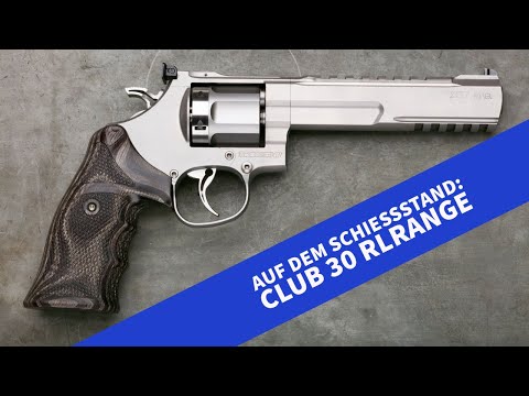 Club 30 Germany RLrange – der Revolver im Präzisionstest