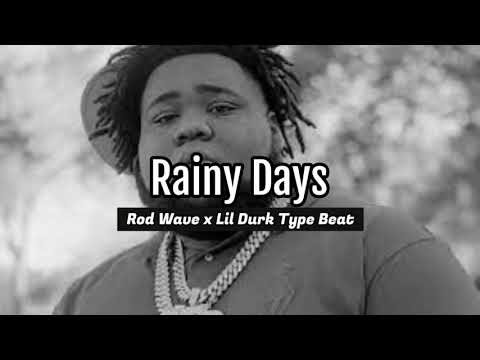 FREE - Rod Wave x Lil Durk Type Beat 2021 "Rainy Days"