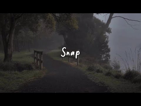 snap (speed up, reverb + lyrics)