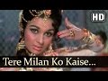 Tere Milan Ko Kaise Chalu HD Rakhi Aur Hathkadi Songs Asha Parekh Ashok Kumar Asha Bhosle