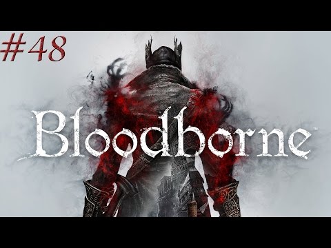 Bloodborne [#48] Ostatni Loch
