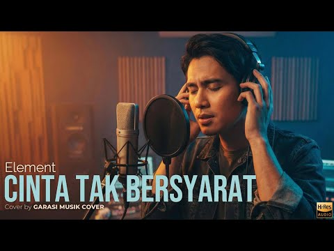Element – Cinta Tak Bersyarat | R&B Cover By Garasi Musik Cover