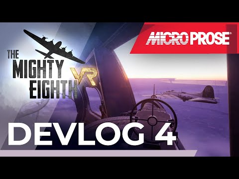 The Mighty Eighth VR | Devlog 4