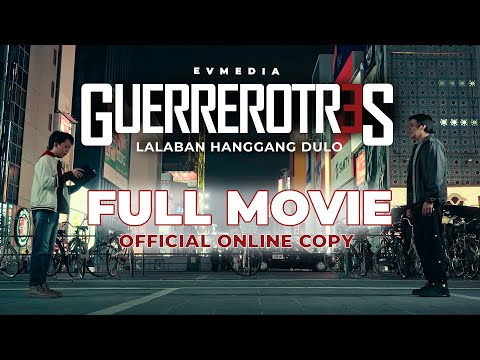 GUERRERO TRES Lalaban Hanggang Dulo | 2023 (Full Movie)