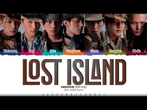 ENHYPEN 'Lost Island' Lyrics (엔하이픈 Lost Island 가사) [Color Coded Han_Rom_Eng] | ShadowByYoongi
