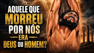AQUELE QUE MORREU POR NÓS ERA DEUS OU HOMEM? | ESTUDO COM ROMILSON FERREIRA