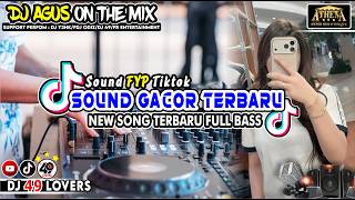 Download lagu DJ AGUS TERBARU SOUND GACOR TERBARU BOY SOUND FYP TIKTOK mp3