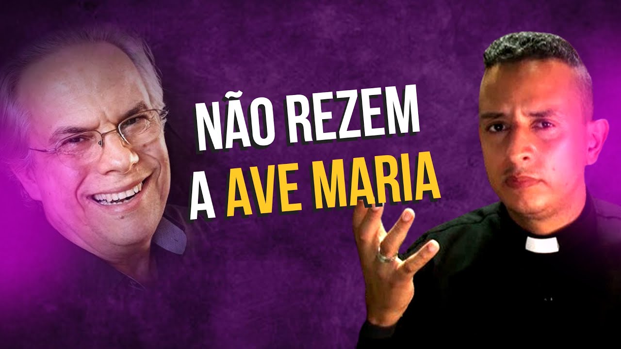 NÃO REZEM A AVE MARIA // Resposta ao Evangelista Mário Persona