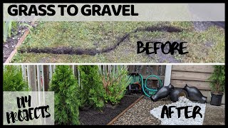 HOW TO CHANGE YOUR GRASS TO GRAVEL || DIY PROJECTS