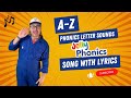 A Z Phonics Letter Sounds Jolly Phonics Song With Lyrics MR BATES CREATES