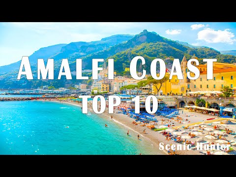 10 Best Places To Visit In Amalfi Coast | Italy Travel Guide