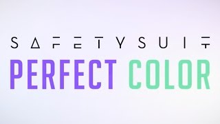 SafetySuit - Perfect Color [OFFICIAL Lyric Video]