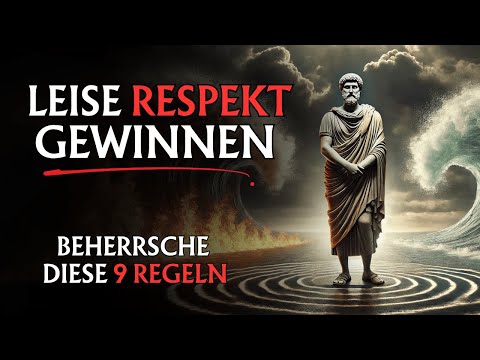 9 stoische Regeln für sofortigen Respekt ohne Worte | Stoizismus